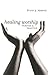 Healing Worship: Purpose & ...