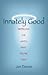 Innately Good by Jan Denise