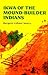 Ikwa of the Mound-Builder Indians (Prehistory Series)