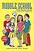 Middle School by Juliana Farrell