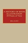 A History of Book Illustration