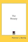 The Rosary by Florence L. Barclay