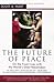 The Future of Peace: On the...