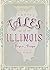 Forgotten Tales of Illinois by Bryan W. Alaspa