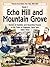 Echo Hill and Mountain Grove by Louise Elizabeth Smith