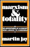Marxism and Total...