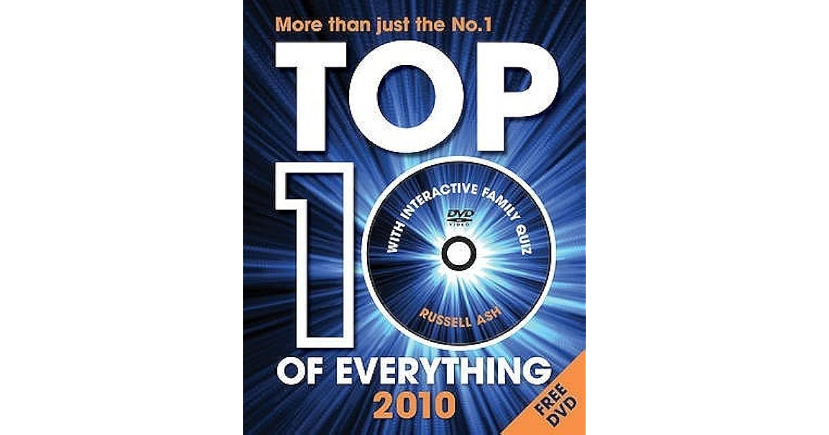 Top 10 Of Everything 2010 by Russell Ash