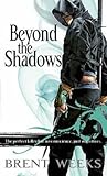 Beyond the Shadows by Brent Weeks