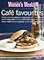 Cafe Favourites ( " Australian Women's Weekly " )
