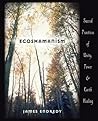 Ecoshamanism: Sac...