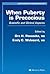 When Puberty is Precocious: Scientific and Clinical Aspects (Contemporary Endocrinology)