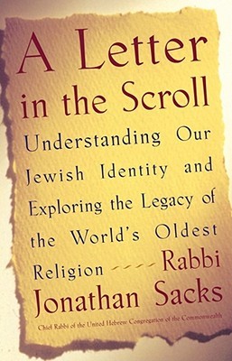 A Letter in the Scroll: Understanding Our Jewish Identity and Exploring the Legacy of the World's Oldest Religion (Paperback)