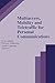Multiaccess, Mobility and Teletraffic for Personal Communications (The Springer International Series in Engineering and Computer Science, 366)