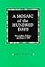 A Mosaic of the Hundred Days: Personalities, Politics, and Ideas of 1898 (Harvard East Asian Monographs)