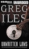 Unwritten Laws by Greg Iles