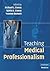 Teaching Medical Professionalism