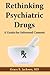 Rethinking Psychiatric Drugs by Grace E. Jackson