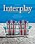 Interplay: The Process of Interpersonal Communication