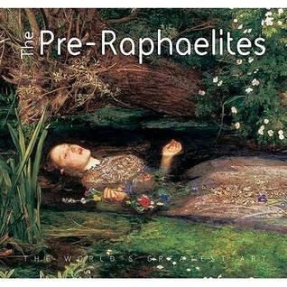 The Pre-Raphaelites