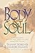 Body and Soul: A Married Couple's Guide to Discovering and Understanding Our Unique Sexual Personalities