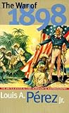 The War of 1898: ...