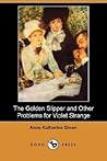 The Golden Slipper and Other Problems for Violet Strange The Golden Slipper and Other Problems for Violet Strange