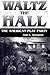 Waltz the Hall (American Ma...