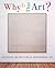 Why Is That Art? by Terry Barrett