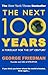 The Next 100 Years by George Friedman