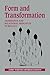 Form and Transformation: Generative and Relational Principles in Biology