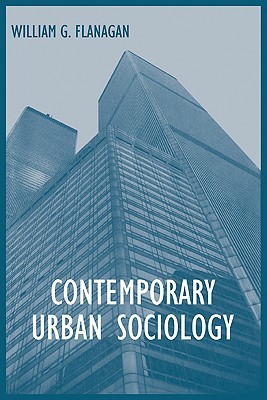 Contemporary Urban Sociology (Paperback)