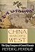China Marches West: The Qin...