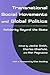 Transnational Social Movements and Global Politics: Solidarity Beyond the State (Syracuse Studies on Peace and Conflict Resolution)