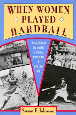 When Women Played Hardball (Paperback)