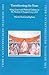 Transforming the State: King, Court and Political Culture in the Realms of Aragon (1213-1387) (The Medieval Mediterranean, 43)