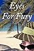 Eyes for Fury
