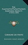 The Planter’s Northern Bride V1: A Novel (1854)