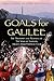 Goals for Galilee: The Triumphs and Traumas of the Sons of Sakhnin, Israel's Arab Football Club