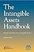 The Intangible Assets Handbook: Maximizing Value from Intangible Assets