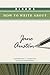 How to Write About Jane Austen