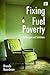 Fixing Fuel Poverty: Challenges and Solutions