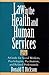 Law in the Health and Human Services