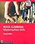 Rock Climbing: Mastering Ba...