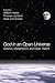 God in an Open Universe: Science, Metaphysics, and Open Theism