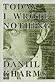 Today I Wrote Nothing by Daniil Kharms