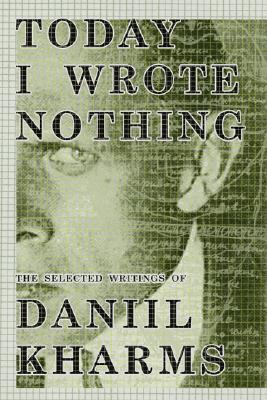 Today I Wrote Nothing: The Selected Writings (Hardcover)