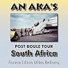 An AKA's (Alpha Kappa Alpha) Post Boule Tour: South Africa An AKA's (Alpha Kappa Alpha) Post Boule Tour: South Africa