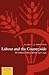 Labour and the Countryside: The Politics of Rural Britain 1918-1939 (Oxford Historical Monographs)