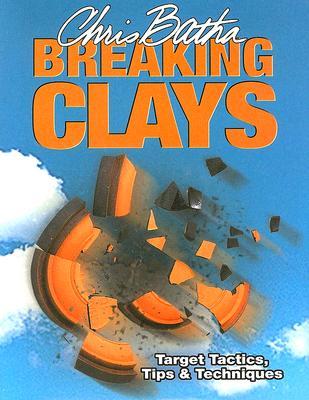 Breaking Clays