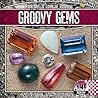 Groovy Gems (Rock On!)